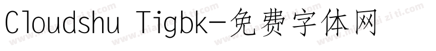 Cloudshu Tigbk字体转换